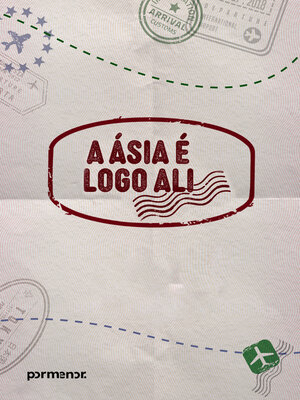 cover image of A Ásia é logo ali